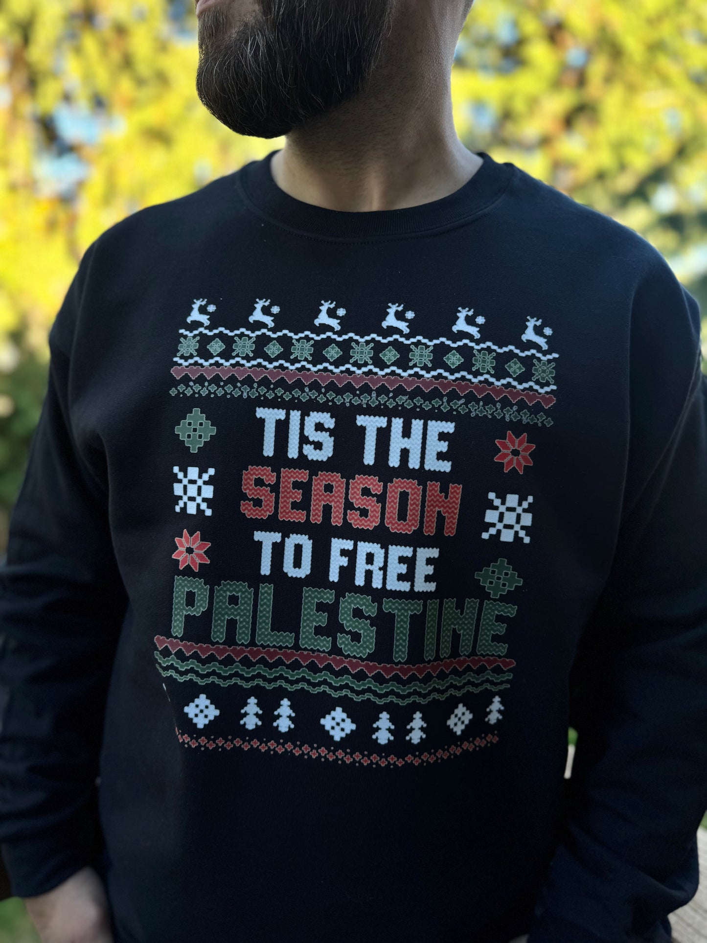 Tis the season to free PalestineCrewneck Sweat Shirt